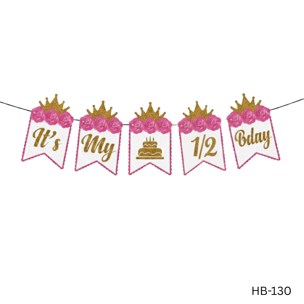 Half Birthday Princess Banner Set