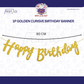 Golden Cursive Birthday Banner Set